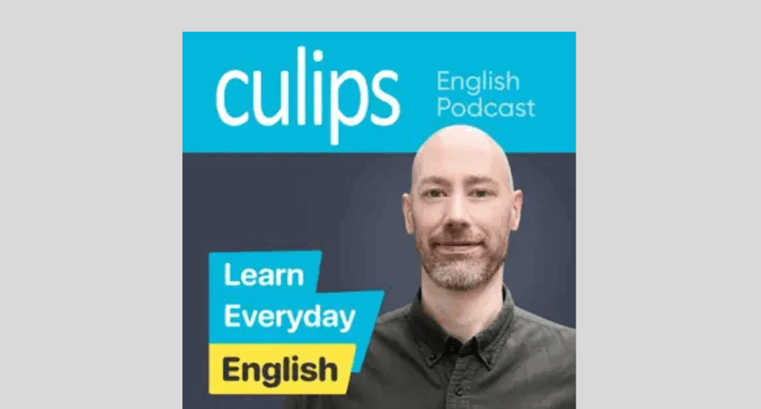 بودكاست Culips Everyday English