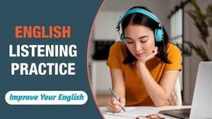 تحسين مهارة الاستماع بالإنجليزية