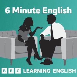 بودكاست 6 Minute English